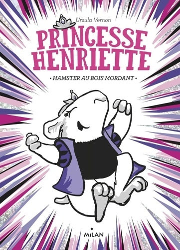Livrenpoche : Hamster au bois mordant - Ursula Vernon - Livre