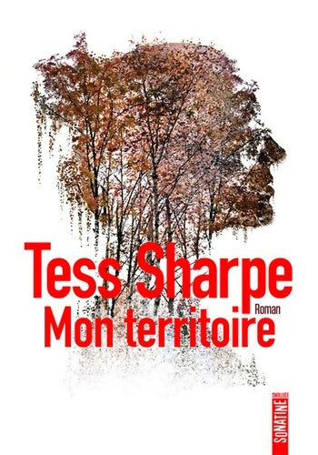 Livrenpoche : Mon territoire - Tess Sharpe - Livre