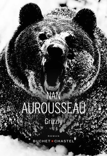 Livrenpoche : Grizzly - Nan Aurousseau - Livre