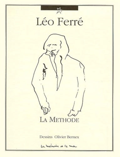 Livrenpoche : La méthode - Léo Ferré - Livre