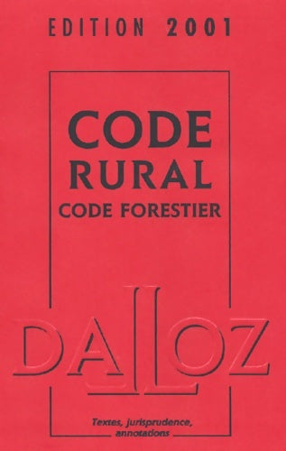 Livrenpoche : Code rural, code forestier 2001 - Collectif - Livre