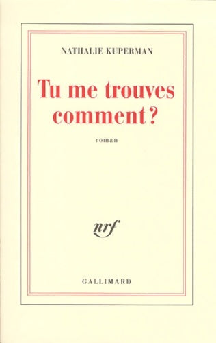 Livrenpoche : Tu me trouves comment ? - Nathalie Kuperman - Livre