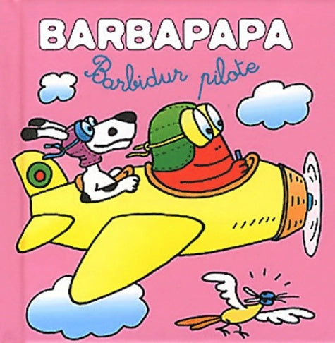 Livrenpoche : Barbidur pilote - Annette Tison - Livre