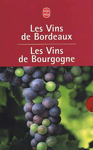 Livrenpoche : Vins de Bordeaux / Vins de Bourgogne (coffret 2 vols) - Collectif - Livre