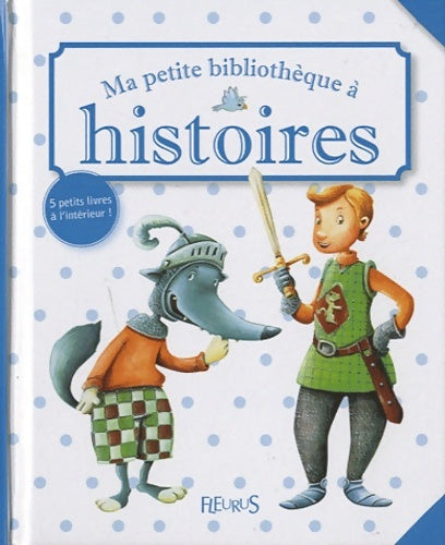 Livrenpoche : Ma petite Bibliothèque à histoires garçons - Collectif - Livre