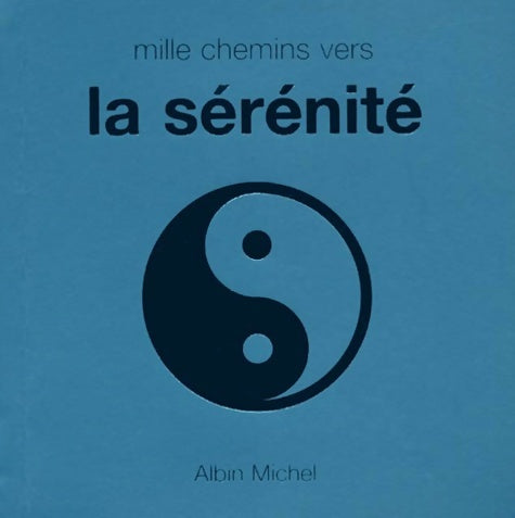 Livrenpoche : Mille chemins vers la sérénité - David Baird - Livre