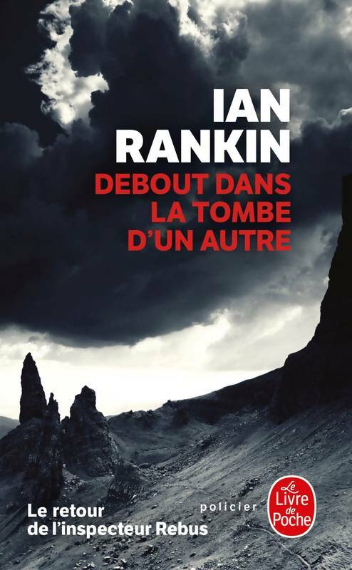 Livrenpoche : Debout dans la tombe d'un autre - Ian Rankin - Livre