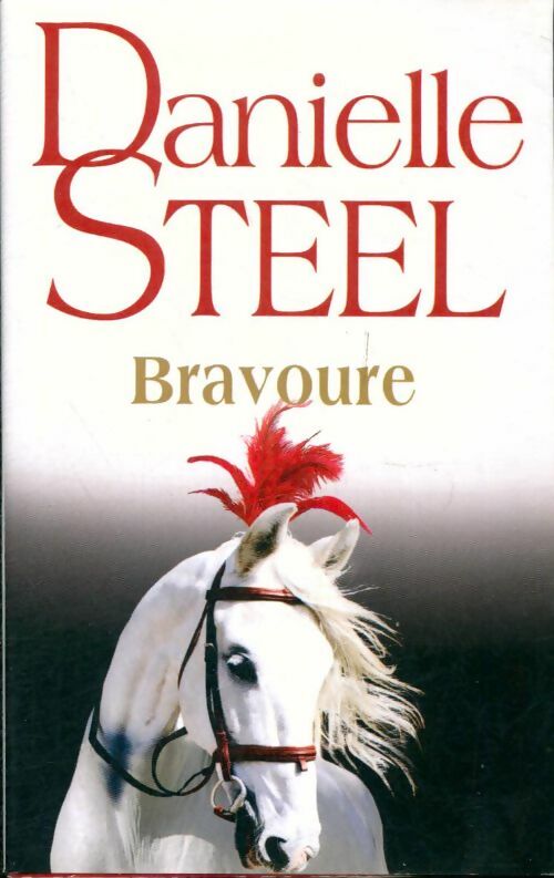 Livrenpoche : Bravoure - Danielle Steel - Livre