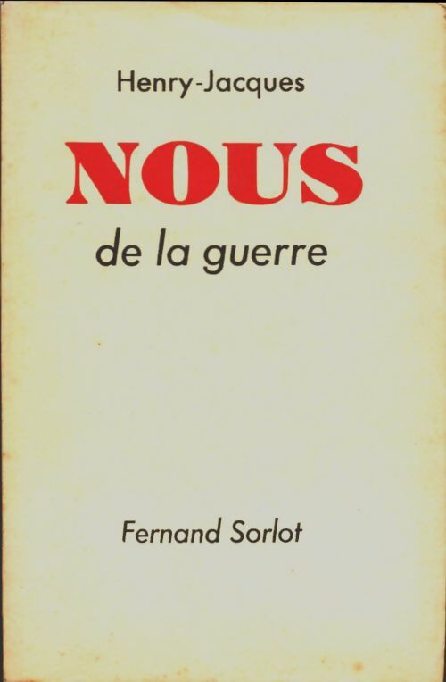 Livrenpoche : Nous de la guerre - Henry-Jacques - Livre