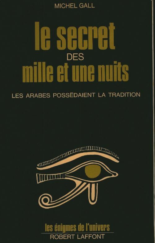 Livrenpoche : Le secret des mille et une nuits - Michel Gall - Livre