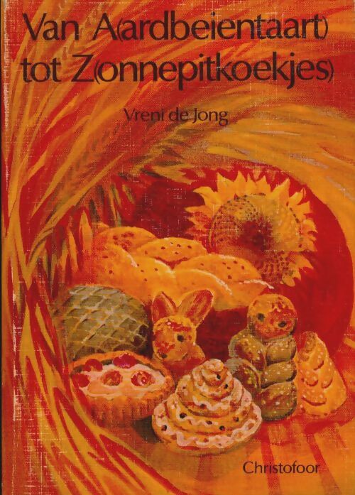 Livrenpoche : Van A(ardbeientaart) tot Z(onnepitkoekjes) - Vreni De Jong - Livre