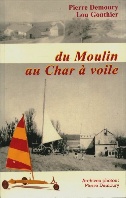 Livrenpoche : Du moulin au char à voile - Lou Gonthier - Livre