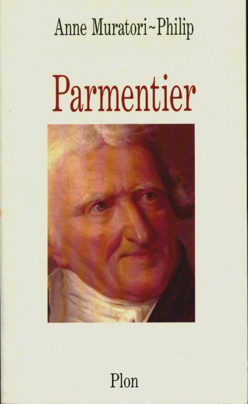 Livrenpoche : Parmentier - Anne Muratori-Philip - Livre