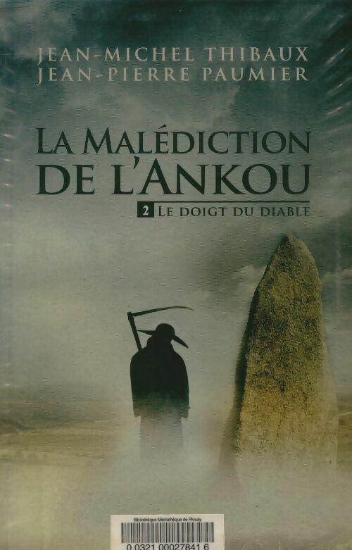 Livrenpoche : La malédiction de l'Ankou Tome II : Le doigt du diable - Jean-Michel Thibaux - Livre