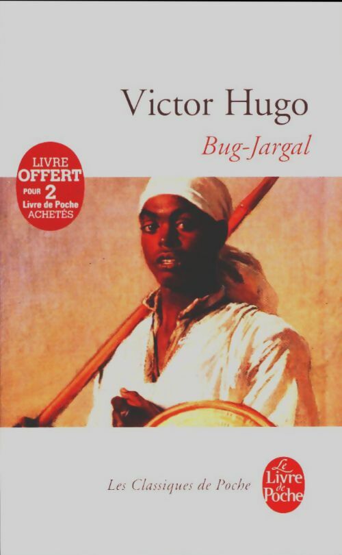 Bug-Jargal - Victor Hugo -  Le Livre de Poche - Livre