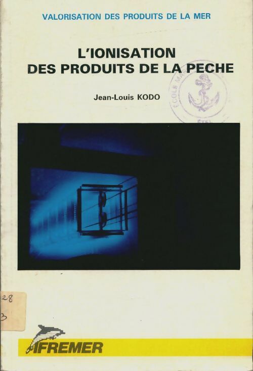 Livrenpoche : L'ionisation des produits de la pêche - Jean-Louis Kodo - Livre