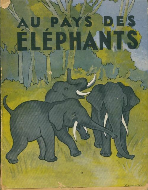 Livrenpoche : Au pays des éléphants - Renée Tramond - Livre