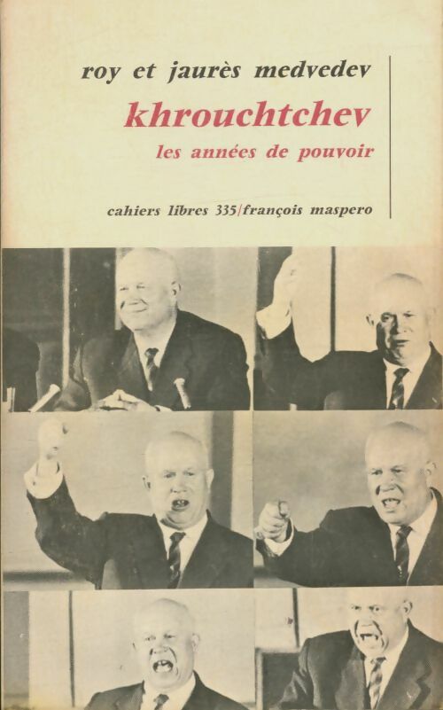 Livrenpoche : Khrouchtchev les années de pouvoir - Roy Medvedev - Livre