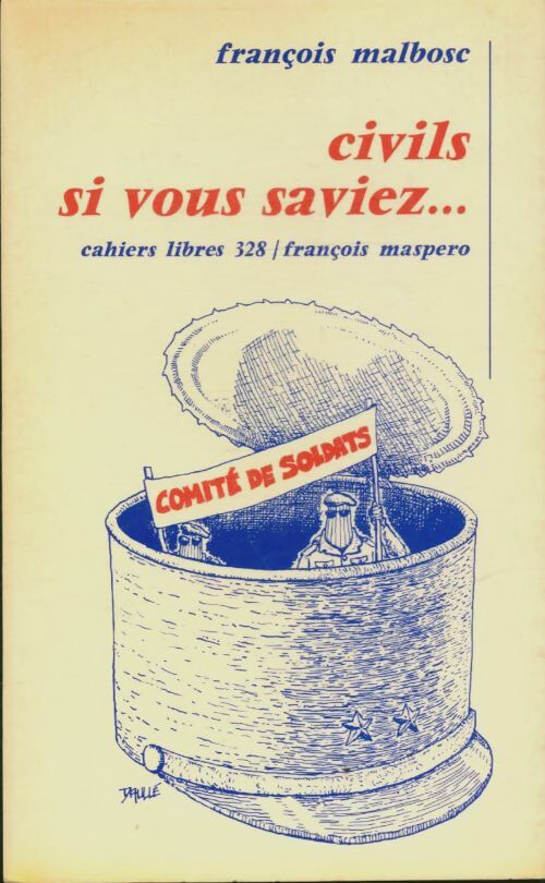 Livrenpoche : Civils si vous saviez... - Francois Malbosc - Livre