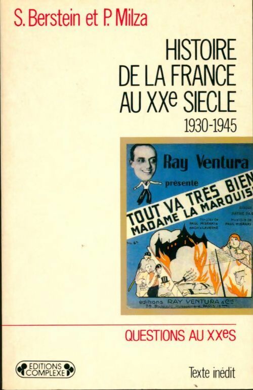 Livrenpoche : Histoire de la France au XXe Siècle Tome II : De 1930 à 1945 - Serge Berstein, Gisèle Berstein - Livre