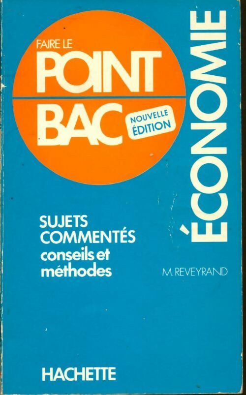 Livrenpoche : Économie sujets corrigés Terminale B - M. Reveyrand - Livre