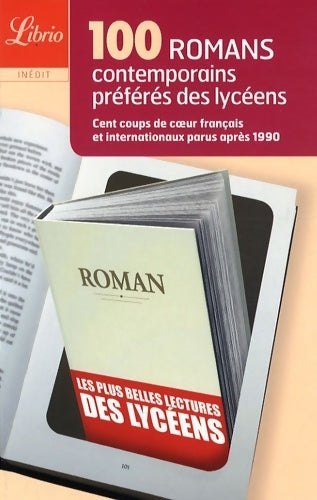 Livrenpoche : Les 100 romans contemporains préférés des lycéens - Flossie Félix - Livre