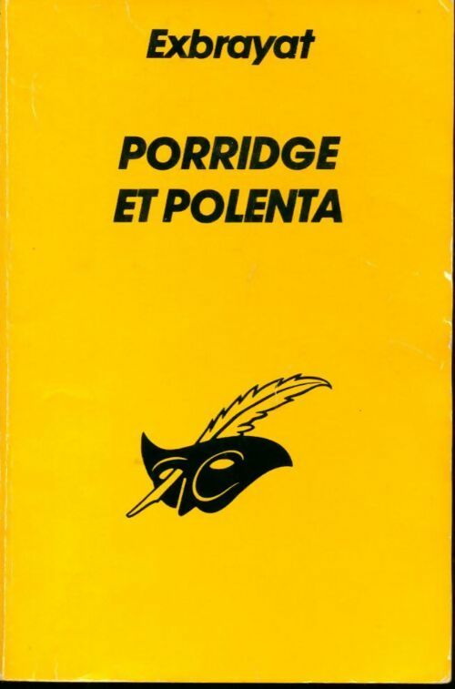 Livrenpoche : Porridge et polenta - Charles Exbrayat - Livre