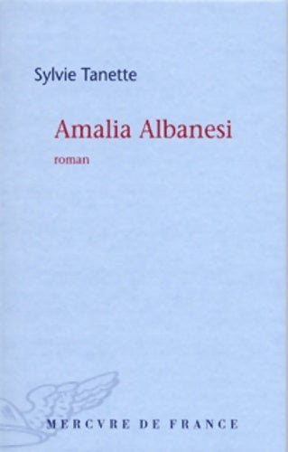 Livrenpoche : Amalia Albanesi - Sylvie Tanette - Livre