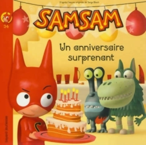 Livrenpoche : Un anniversaire surprenant - Serge Bloch - Livre