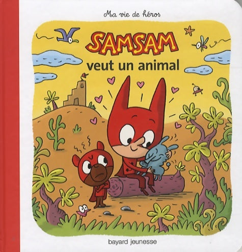 Livrenpoche : Samsam veut un animal - Gwénaëlle Boulet - Livre
