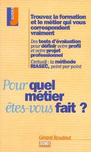 Livrenpoche : Pour quel métier êtes-vous fait ? - Gérard Roudaut - Livre