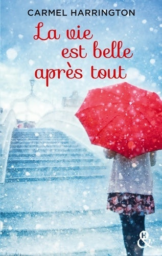 Livrenpoche : La vie est belle après tout - Carmel Harrington - Livre