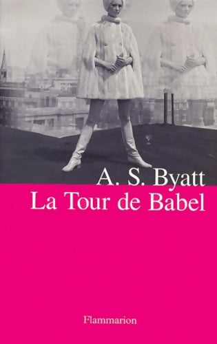 Livrenpoche : La tour de babel - Anita Susan Byatt - Livre