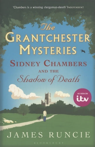 Sidney Chambers and the shadow of death - James Runcie -  Bloomsbury GF - Livre