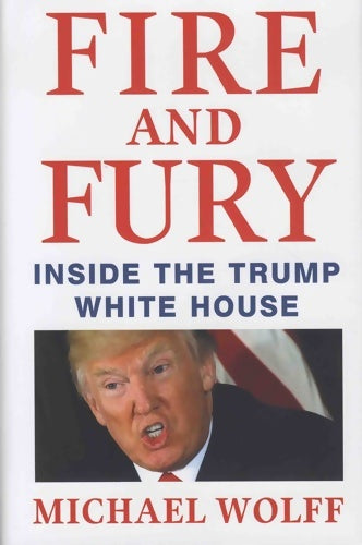 Livrenpoche : Fire and fury - Michael Wolff - Livre