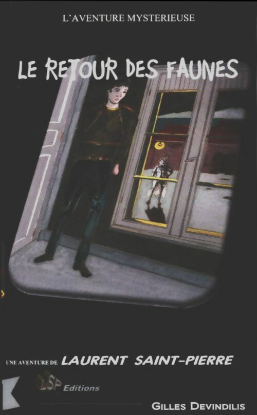 Livrenpoche : Le retour des faunes - Gilles Devindilis - Livre
