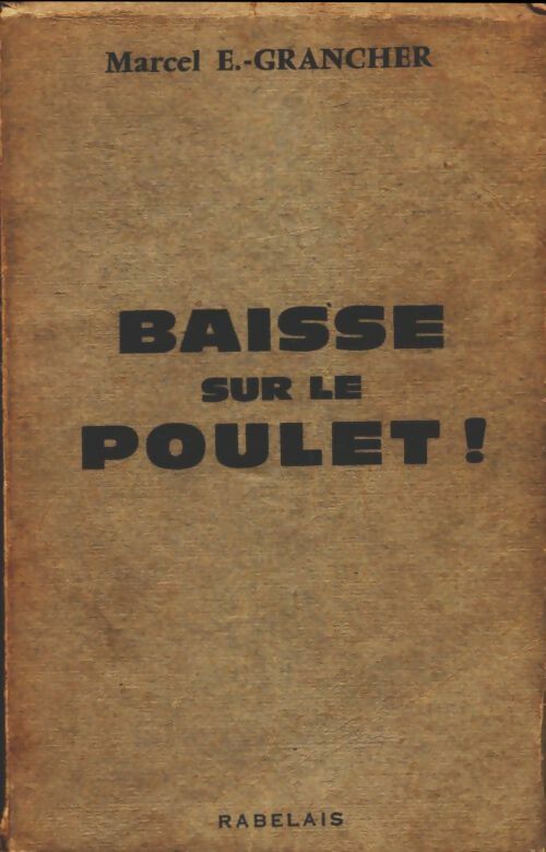 Livrenpoche : Baisse sur le poulet ! - Marcel Étienne Grancher - Livre