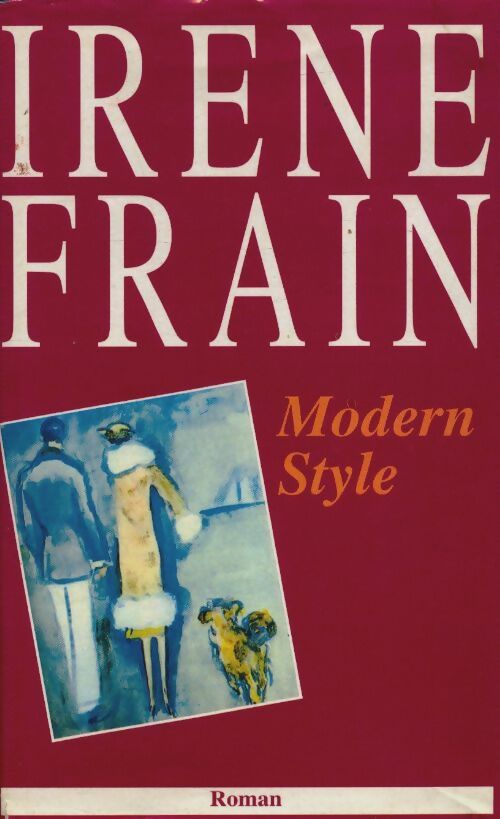 Livrenpoche : Modern style - Irène Frain - Livre