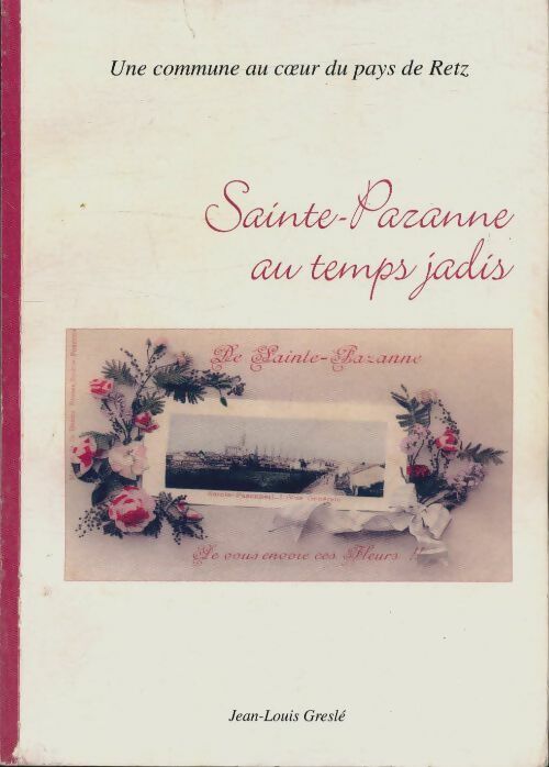Livrenpoche : Sainte-Paranne au temps jadis - Jean-Louis Greslé - Livre