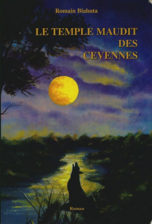 Livrenpoche : Le temple maudit des Cévennes - Romain Blahuta - Livre