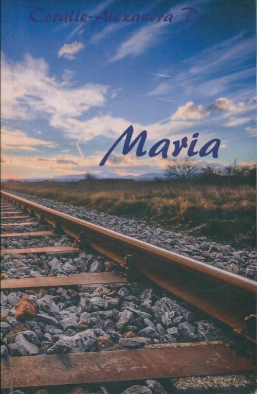 Livrenpoche : Maria - Coralie-Alexandra D. - Livre