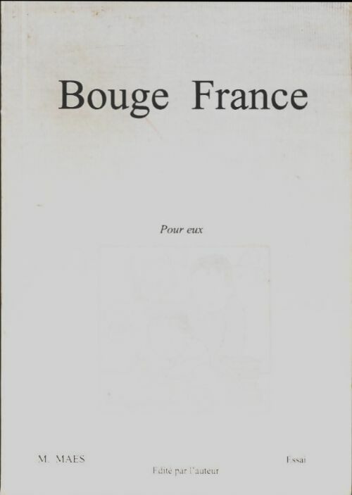 Livrenpoche : Bouge France - M. Maes - Livre