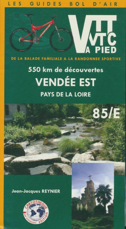 Livrenpoche : VTT VTC à pied Vendée Est pays de la Loire - Collectif - Livre