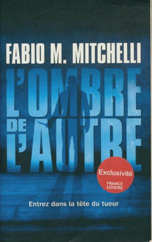 Livrenpoche : L'ombre de l'autre - Fabio M. Mitchelli - Livre