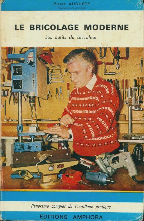 Livrenpoche : Le bricolage moderne - Pierre Auguste - Livre