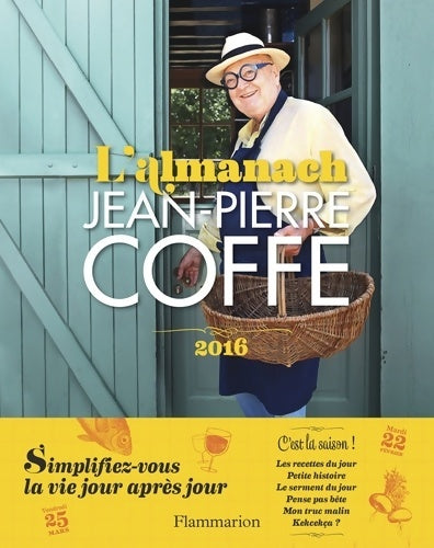 Livrenpoche : L'almanach de Jean-Pierre Coffe 2016 - Jean-Pierre Coffe - Livre