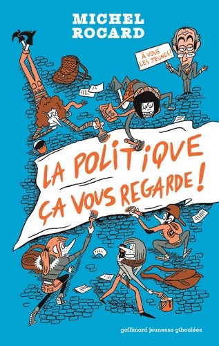 Livrenpoche : La politique ca vous regarde ! - Michel Rocard - Livre