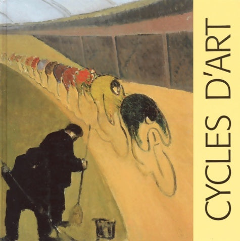 Cycles d'art - Collectif - Livre