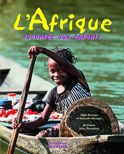 Livrenpoche : L'Afrique racontée aux enfants - Stefan Rousseau - Livre