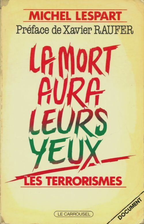 Livrenpoche : La mort aura leurs yeux - Michel Lespart - Livre